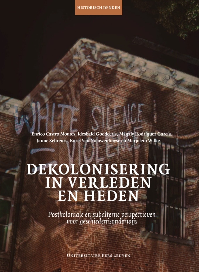 Cover of the book “Dekolonisering in verleden en heden: postkoloniale en subalterne perspectieven voor geschiedenisonderwijs”