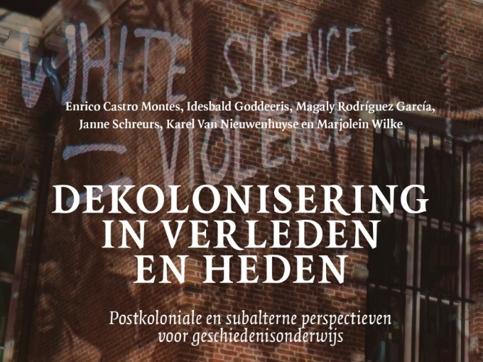Cover of the book “Dekolonisering in verleden en heden: postkoloniale en subalterne perspectieven voor geschiedenisonderwijs”